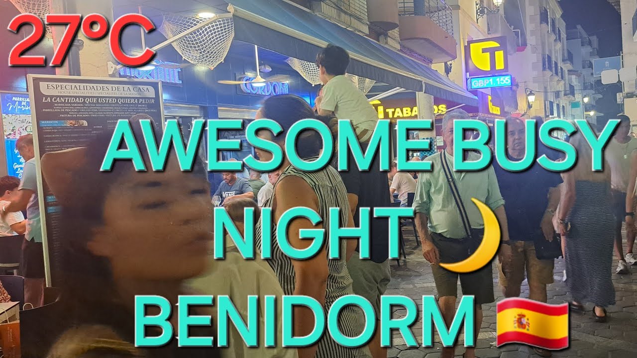 55 MINUTES OF BENIDORM 🇪🇸 NIGHTLIFE  JULY 2024 | 4K-HDR Summer Walking Tour