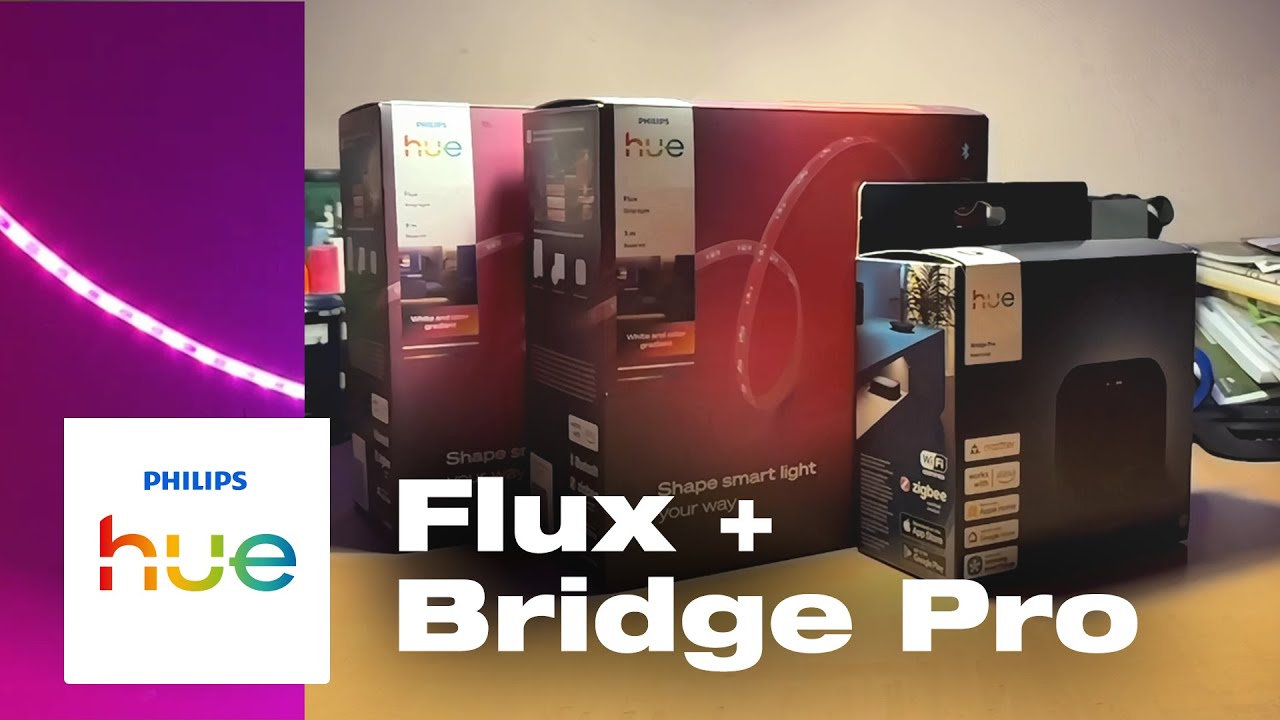 Philips Hue Flux strip lights and Bridge Pro Unboxing