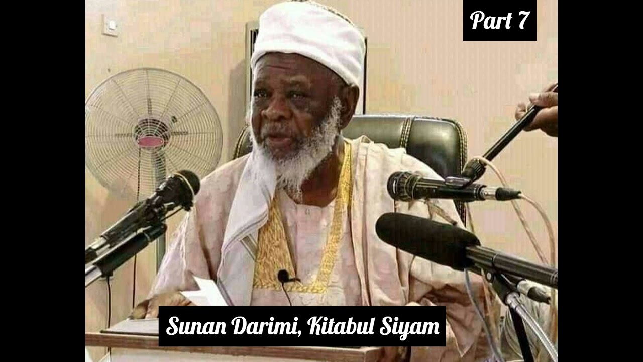 Dr. Ahmad BUK, Rahimahullah, (part 7)  KITABUL SIYAM (05 10 2019)