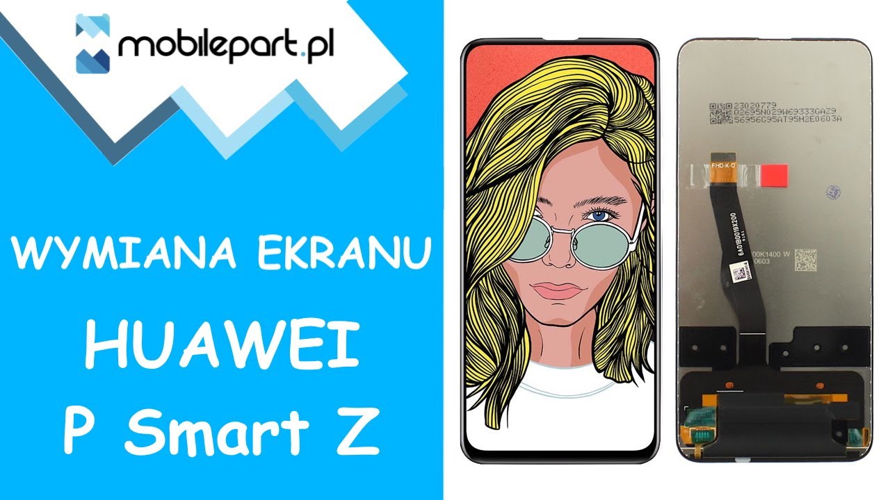 Wymiana ekranu | Huawei P Smart Z | Screen replacement