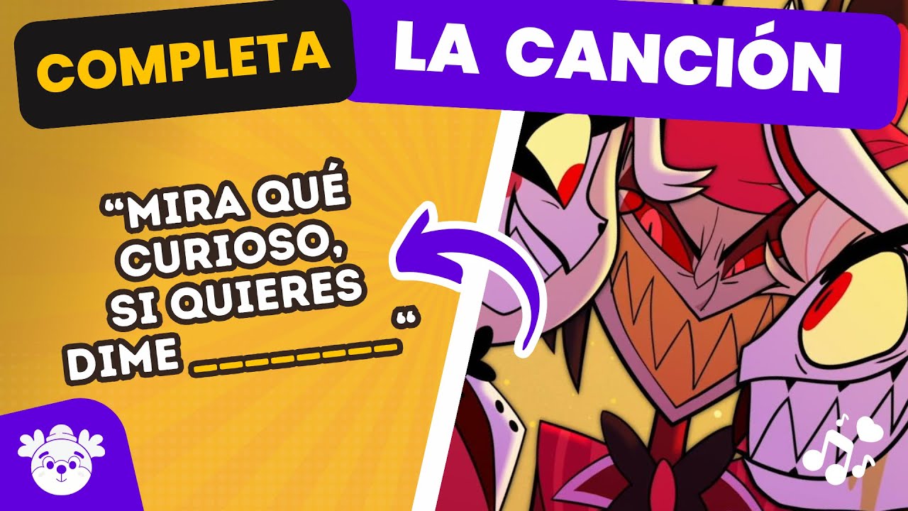 🤔 Completa la CANCIÓN 🎺🥁🎹 | Hazbin Hotel #baldo #hazbinhotel