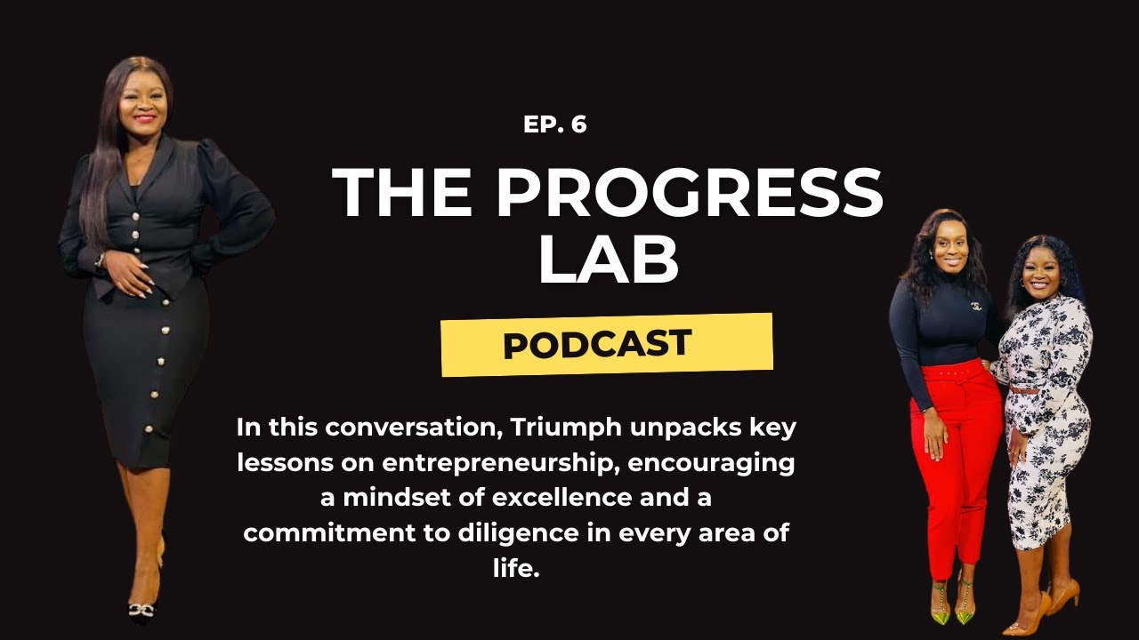 THE PROGRESS LAB | S1 EP6 | Entrepreneurship | Excellence | Substance | Impactful
