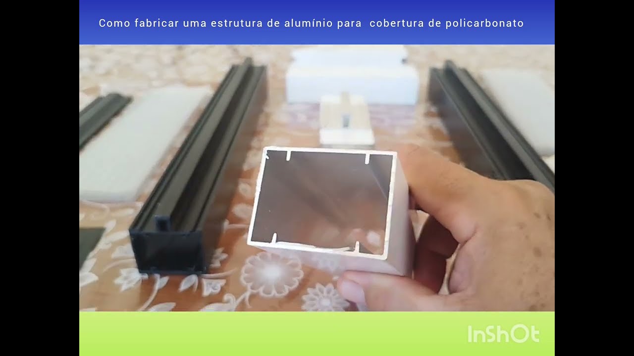 Como fabricar uma estrutura de alumínio para uma cobertura de policarbonato com Cunha e cantoneira