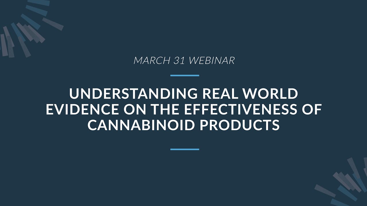 FULL MARCH Webinar: Understanding Real World Evidence on the Effectiveness of Cannabinoid Products