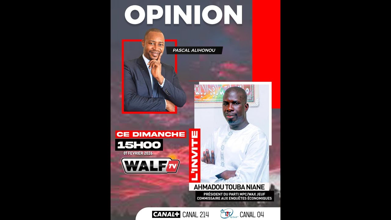 Ahmadou Touba Niane est l’invité de Pascal Alihonou dans Opinion De ce Dimanche 01 Février  2026