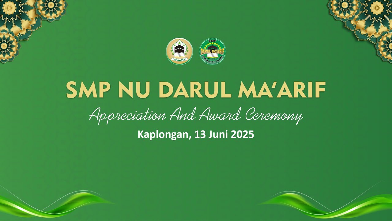SMP NU Darul Ma'arif Appreciations and Awards Ceremony