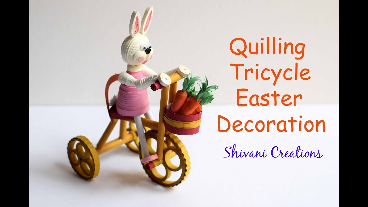 Quilling Tricycle With Easter Bunny/ DIY Easter Decoration Ideas/ Miniature Quilling