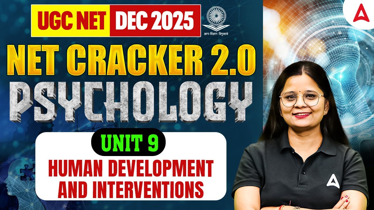 UGC NET Psychology | UGC NET Psychology Unit 9 Human Development And Interventions By Anjali Mam