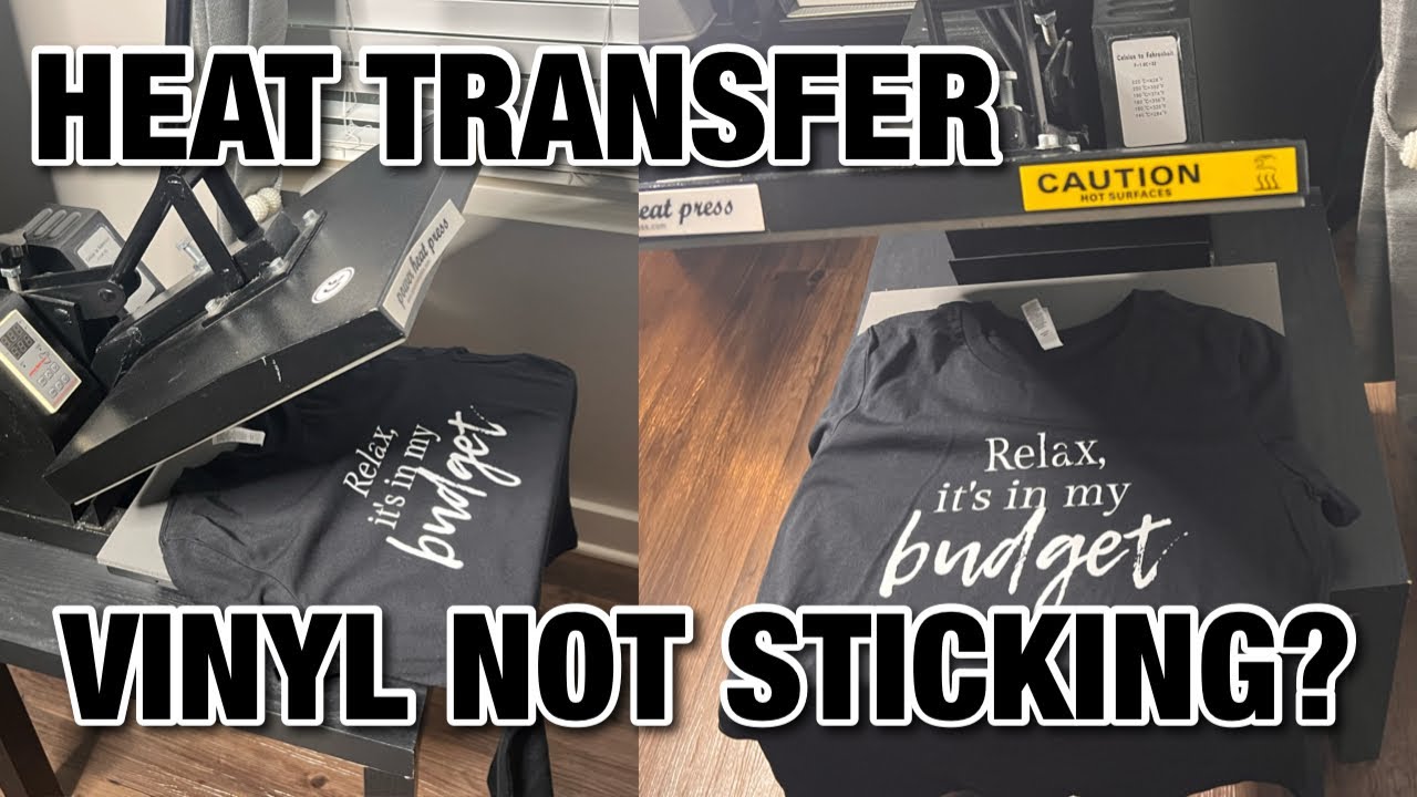 SOLVED: Heat Transfer Vinyl Not Sticking