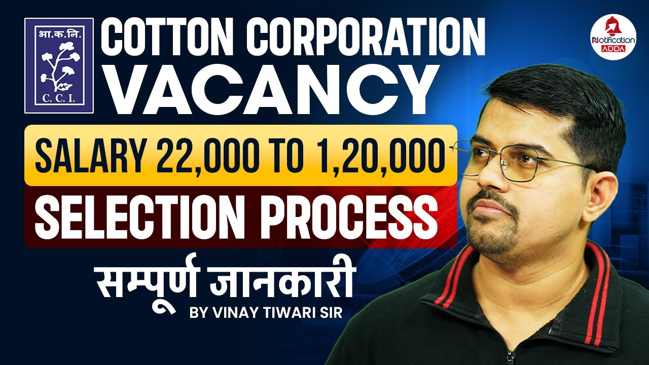 Cotton Corporation Of India Recruitment 2025 | CCI Junior Commercial Executive Notification Out