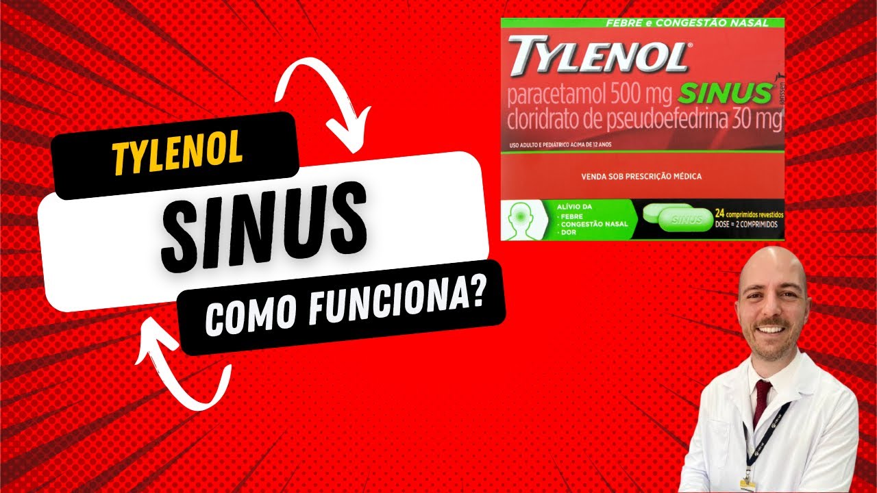 Tylenol Sinus é Seguro? Paracetamol + Pseudoefedrina Explicado para Farmacêuticos
