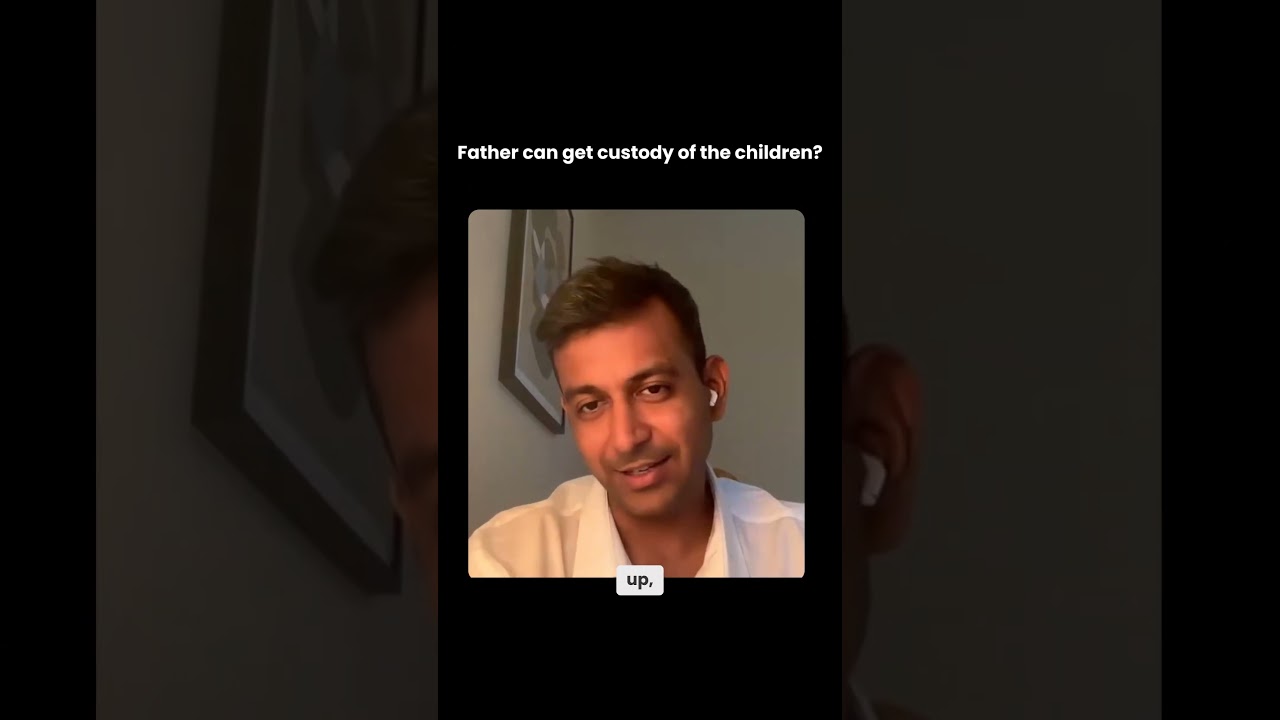 Father can get custody of the children?