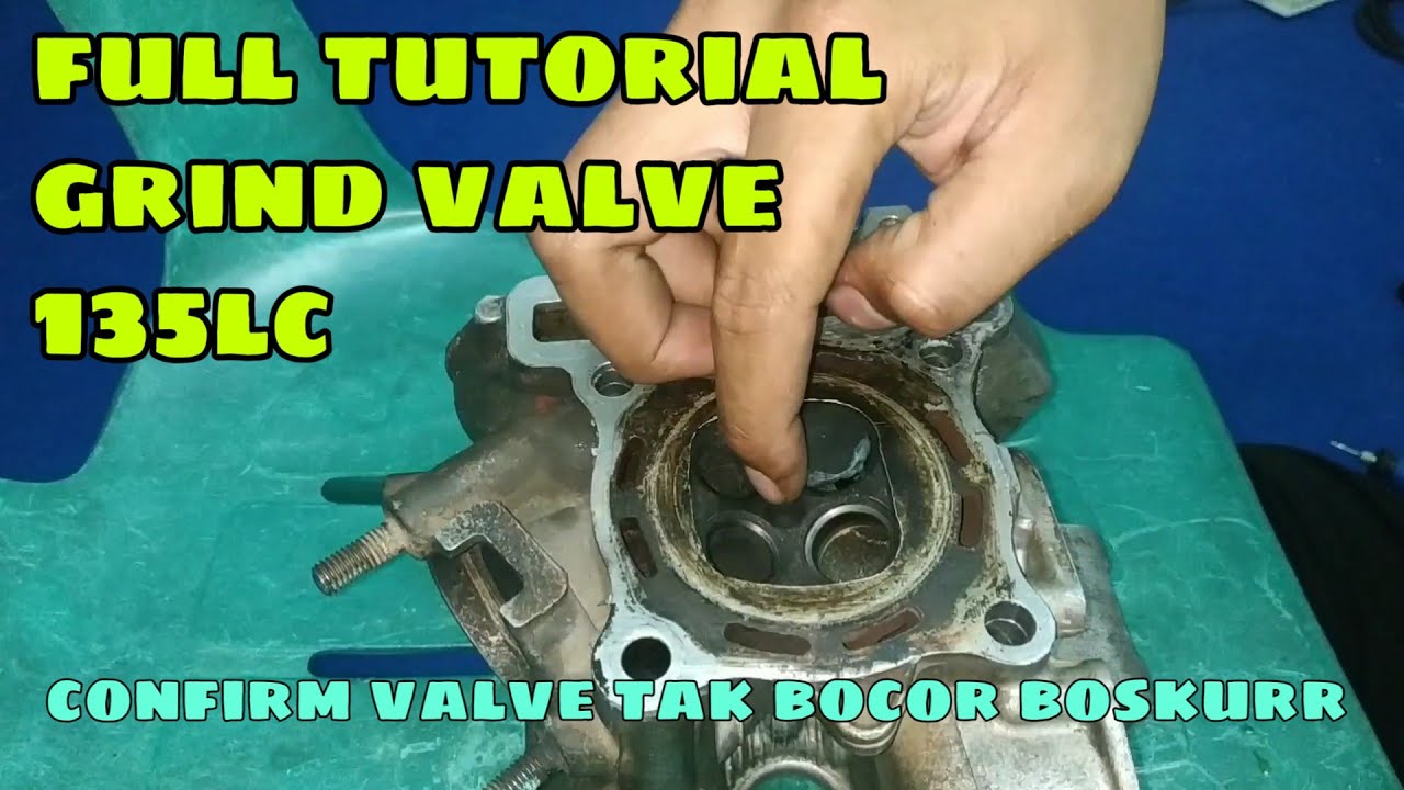 full tutorial grind valve 135lc