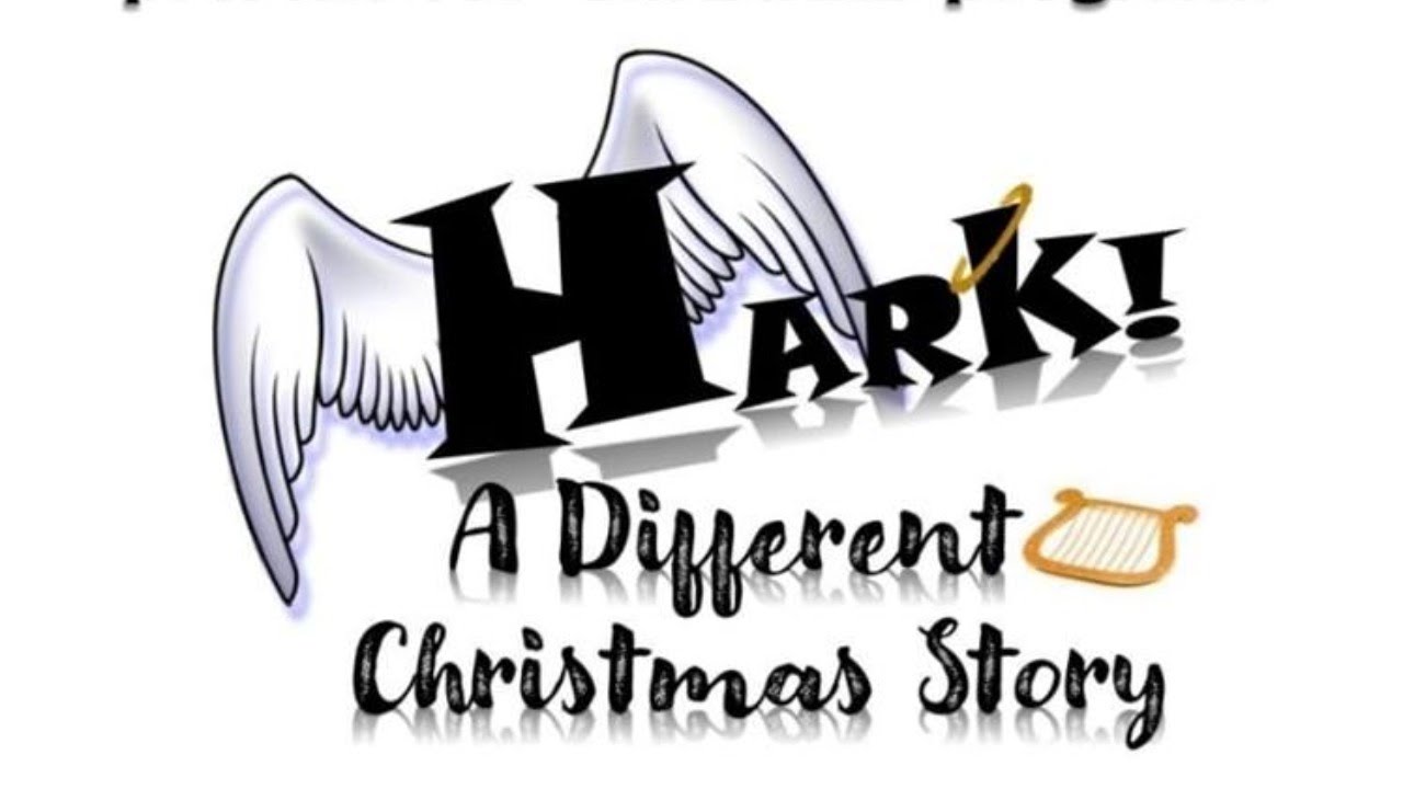 Hark! A Different Christmas Story (Youth Christmas Play) - Union Grove Baptist Church
