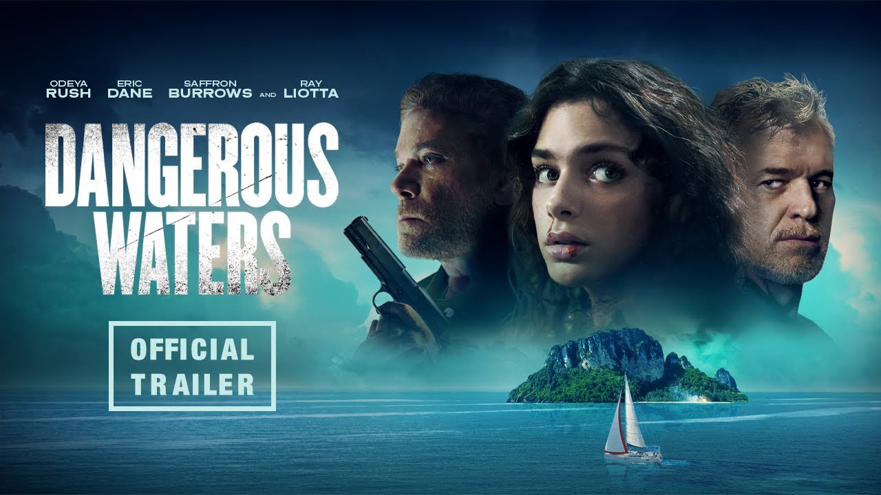 Dangerous Waters (2023) - Official Trailer