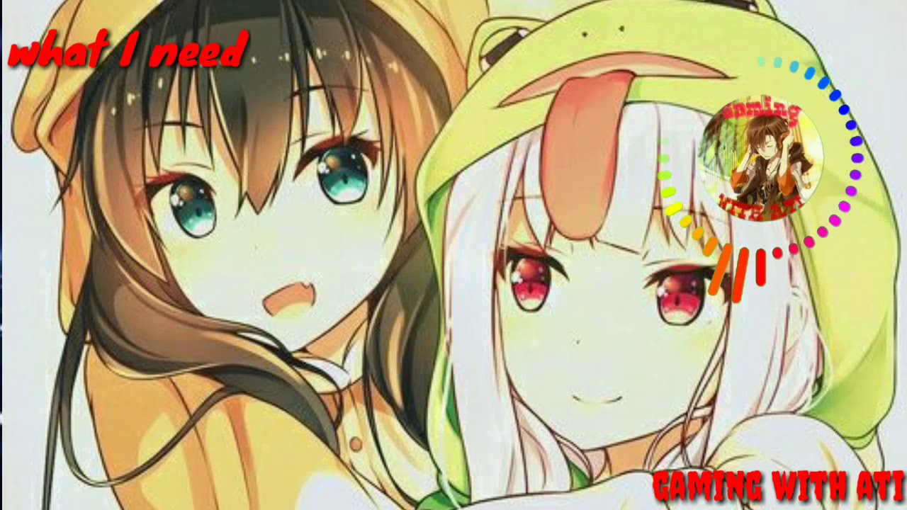 Hayley Kiyoko - What I need - Nightcore