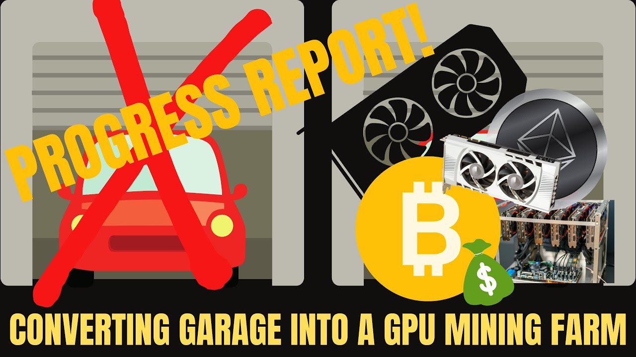 Update | Converting Garage into a GPU Crypto Mining Farm! | Getting worse before it gets better!🤣🏡🔨😱