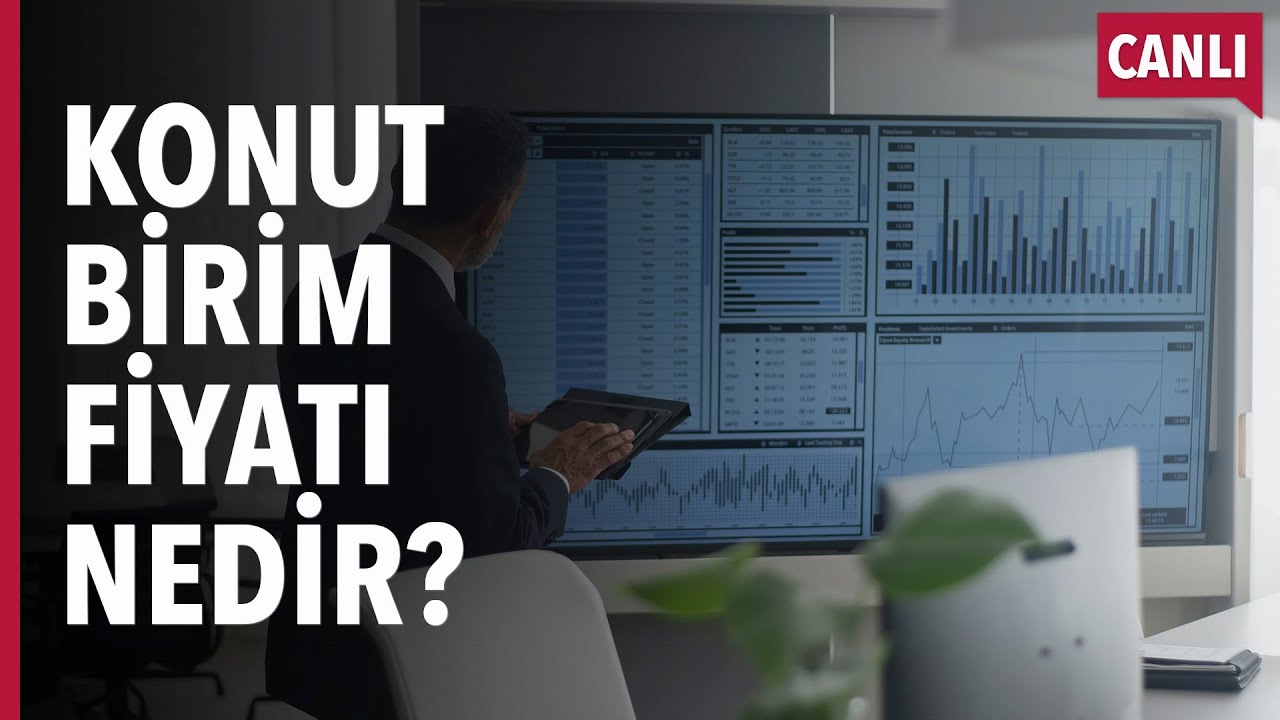 KONUT BİRİM FİYATI NEDİR  - GAYRİMENKUL PİYASALARINI OKUMAK #S04E02