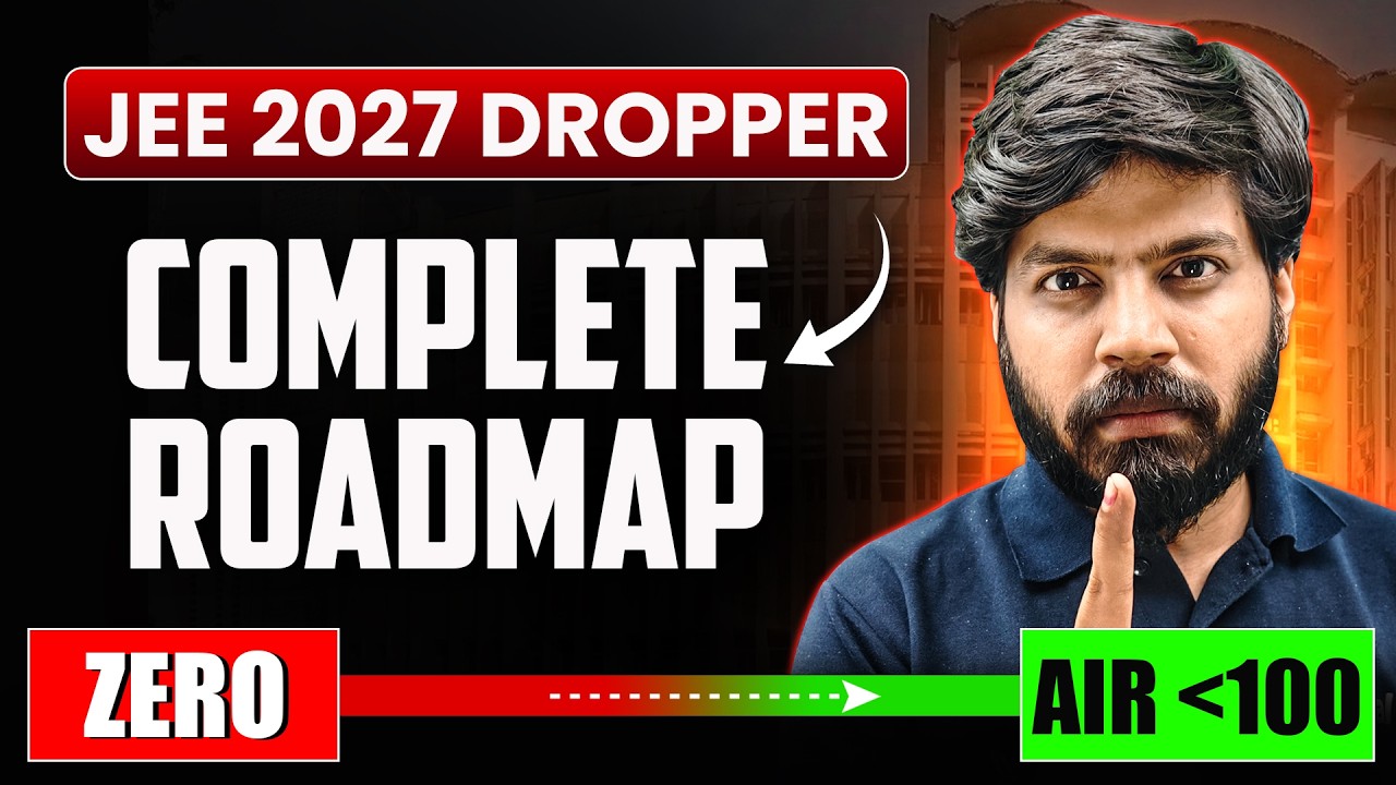 Dropper Strategy for JEE 2027 : Get AIR 100 in Drop Year 🔥| Dropper to IIT Bombay 💪🏻| eSaral
