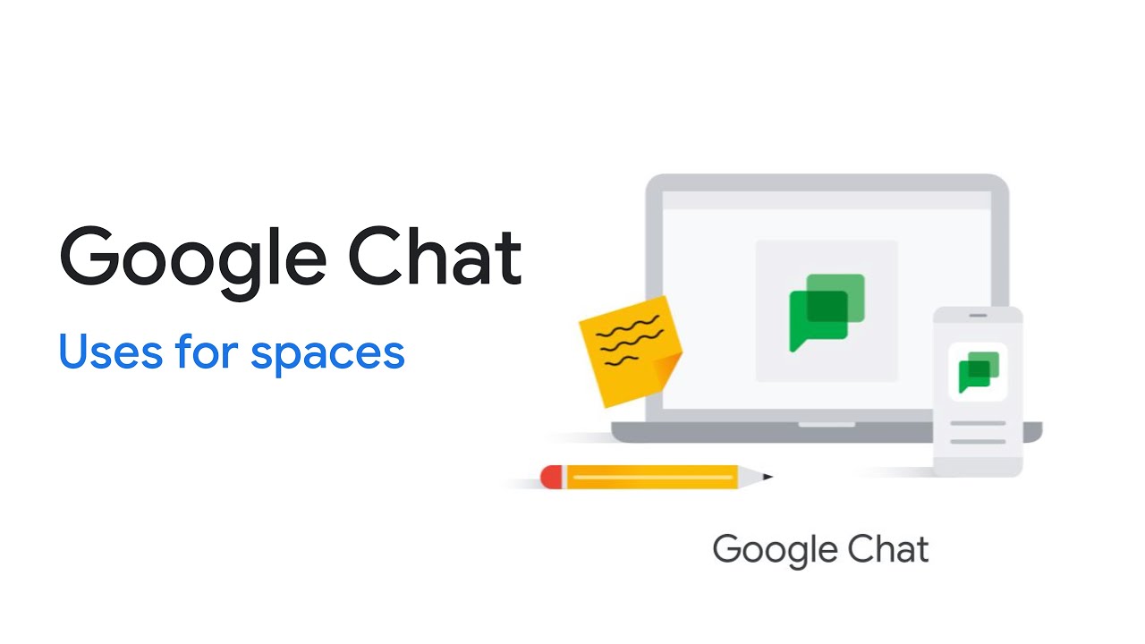 Google Chat: Uses for spaces
