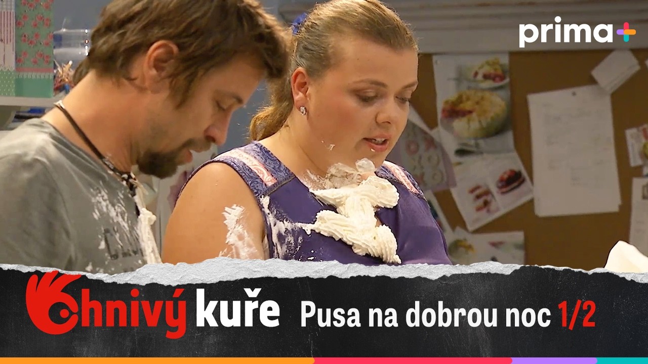 Ohnivý kuře (68): Pusa na dobrou noc – část 1/2