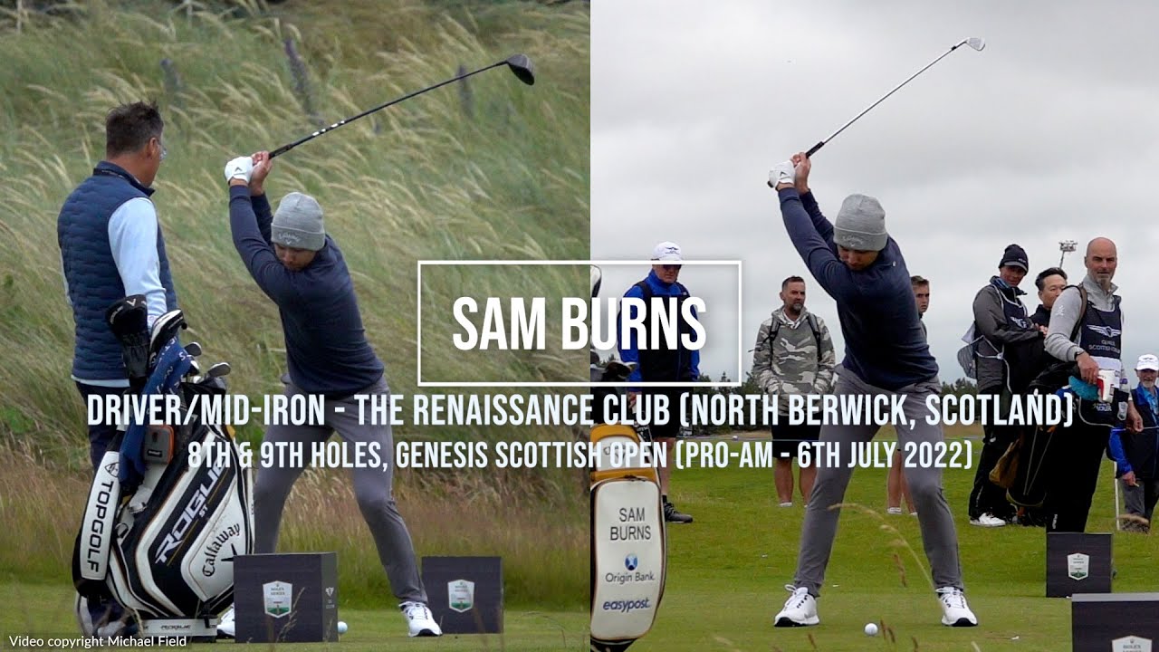 Sam Burns Golf Swing Driver & Mid-Iron (FO), Genesis Scottish Open (North Berwick, UK) July 2022