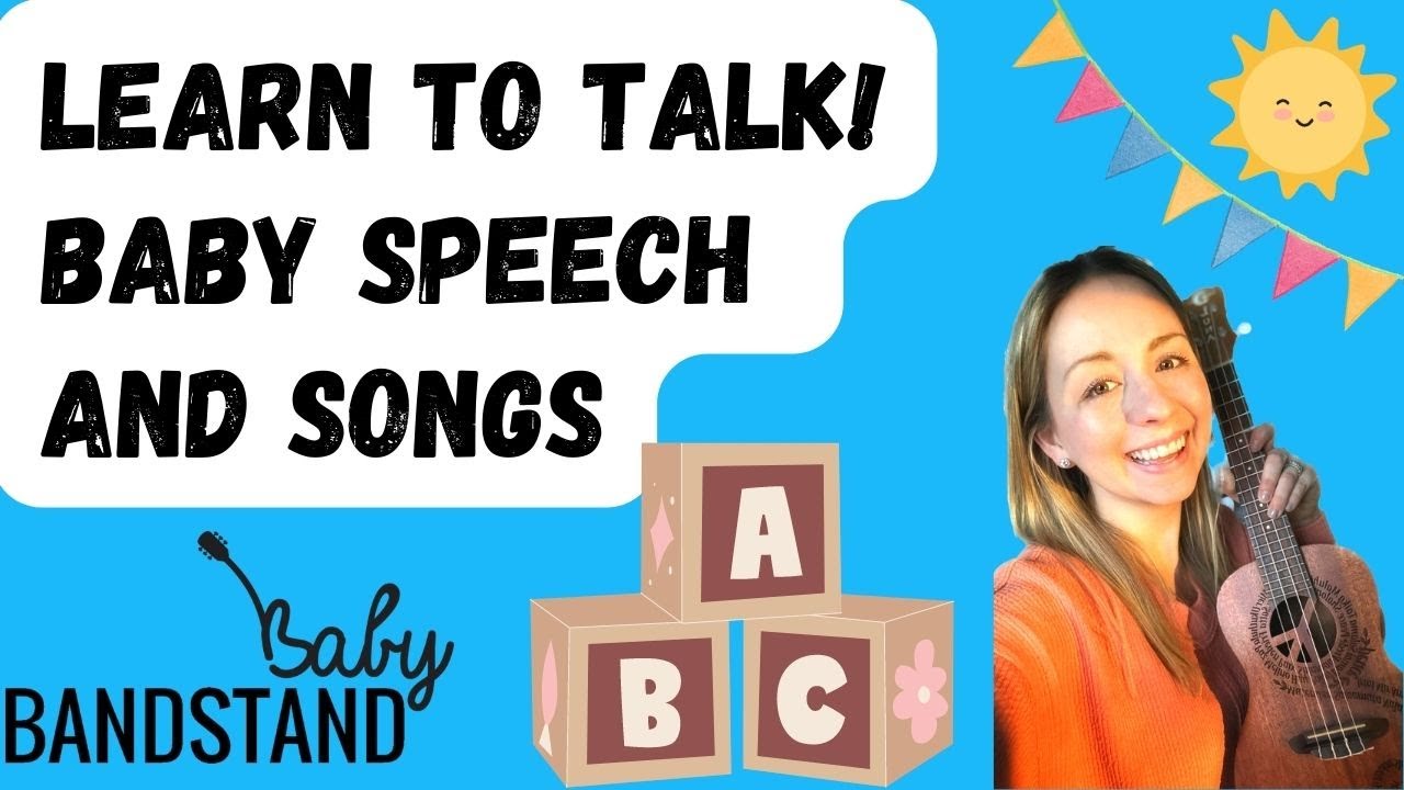 Learn to Talk- Baby Speech: First Sounds, Nursery Rhymes, Songs and Books with Baby Bandstand