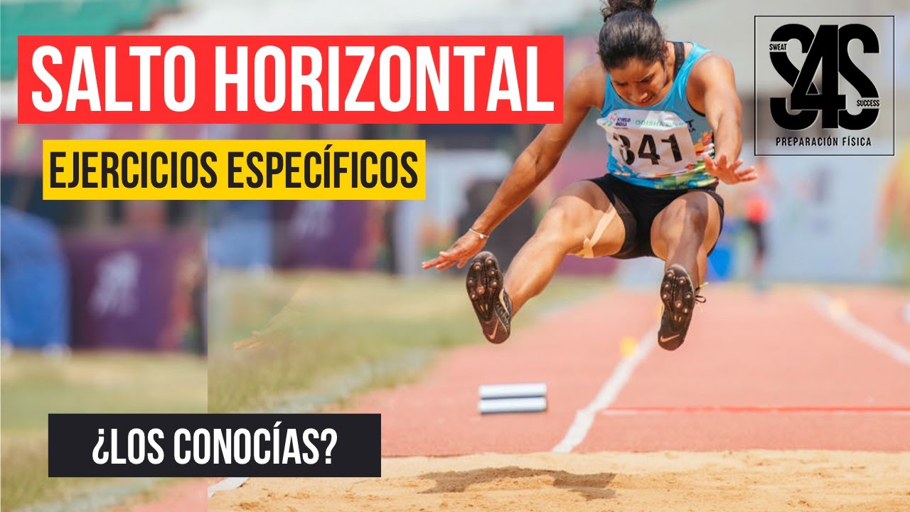 MEJORA TU SALTO HORIZONTAL CON ESTOS 4 EJERCICIOS ESPECÍFICOS| Sweat4Success