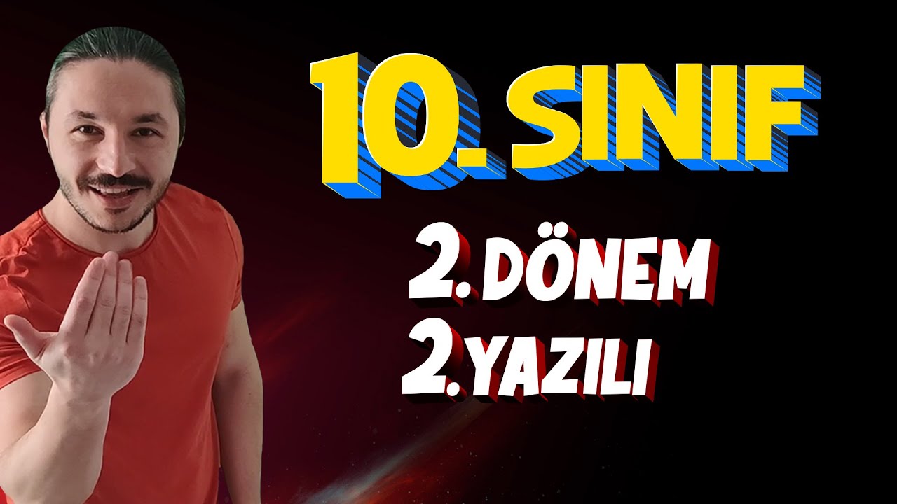 10.SINIF COĞRAFYA 2.DÖNEM 2.YAZILI SINAV