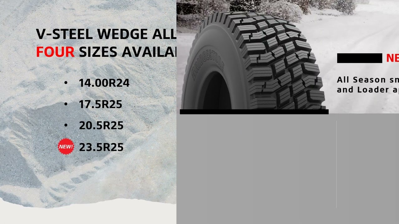 Bridgestone V-Steel Snow Wedge All Season (VSWAS) Tires for Construction Application