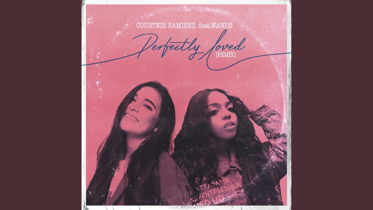 Perfectly Loved (Remix)
