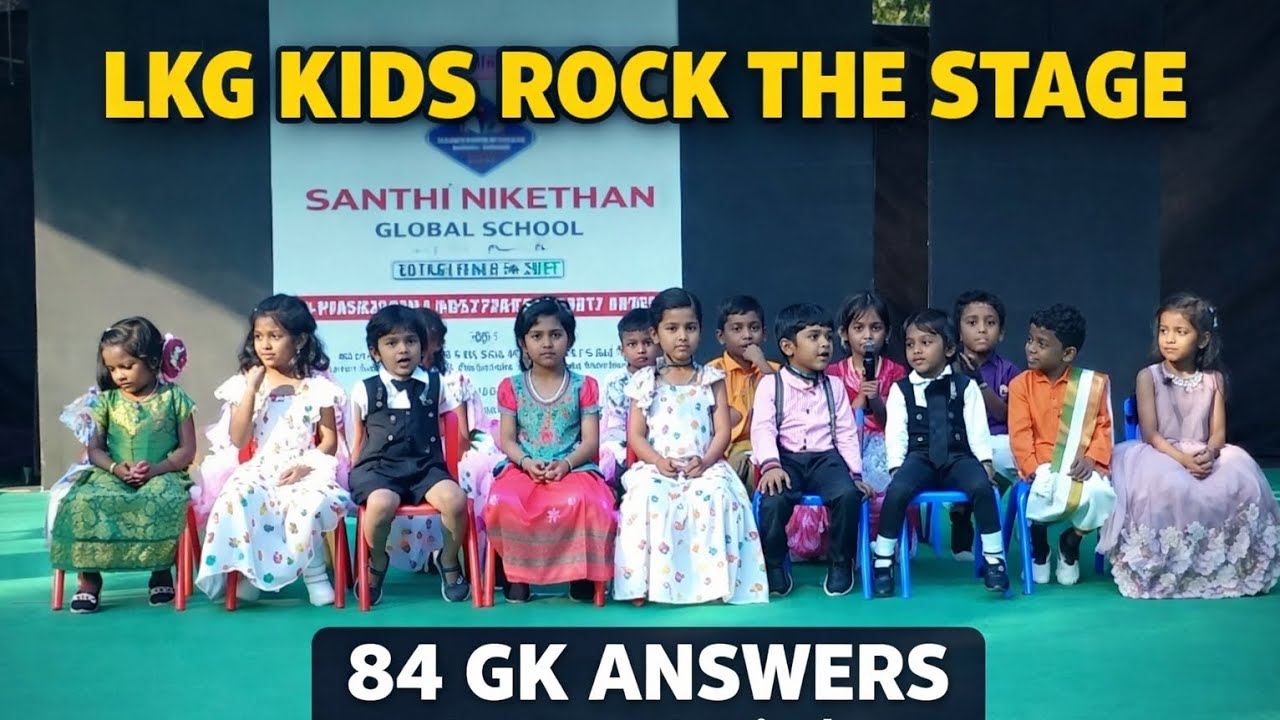 84 GK QUESTIONS BY LKG STUDENTS | STATES & CAPITALS | SANTHI NIKETHAN SCHOOL