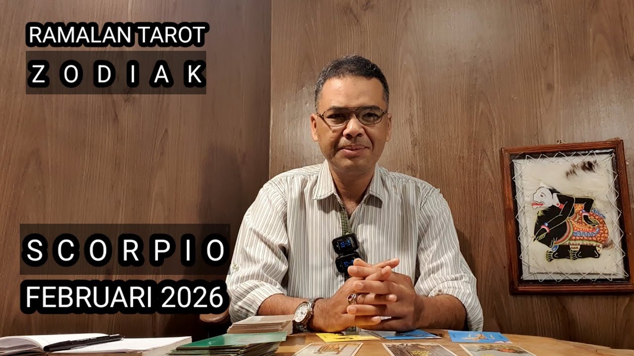 RAMALAN TAROT ZODIAK SCORPIO FEBRUARI 2026