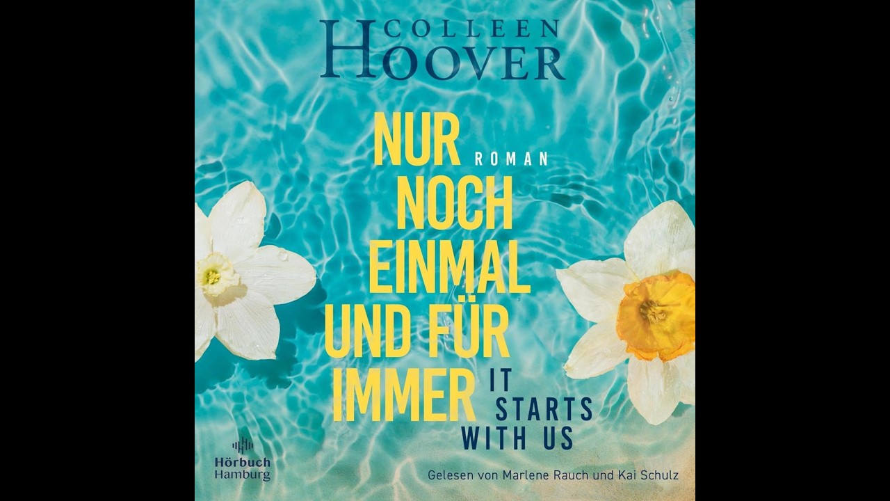 Hörbuch: Nur noch einmal und für immer - Colleen Hoover Hörbücher | Nur noch einmal und für immer