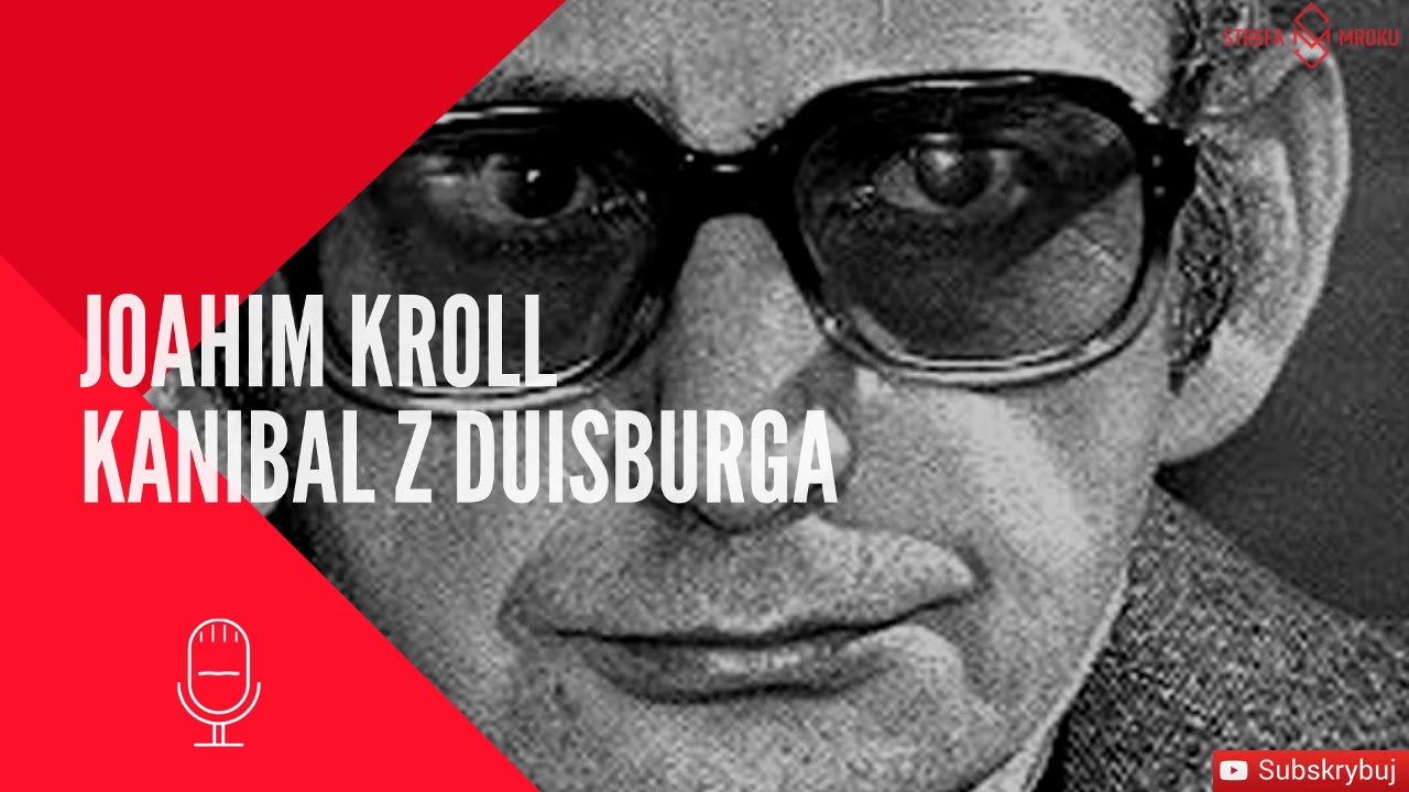 Joachim Kroll- Kanibal z Duisburga (2020) #podcast #Joahim #Kroll  #kanibal