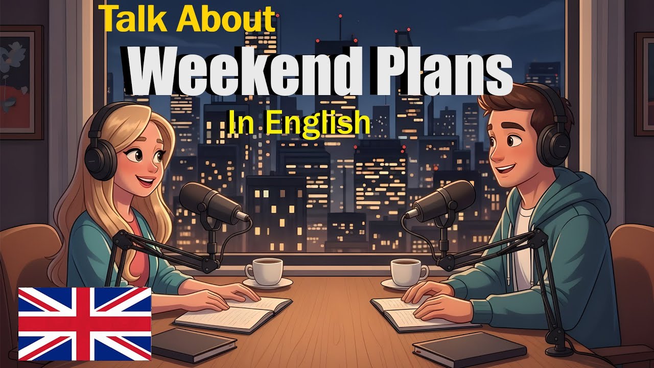 How to Talk About Your Weekend Plans in English | Easy Speaking & Conversation Practice