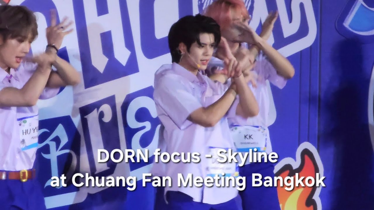 250323 | Dorn focus - Skyline at Chuang Fan Meeting : School Break in Bangkok