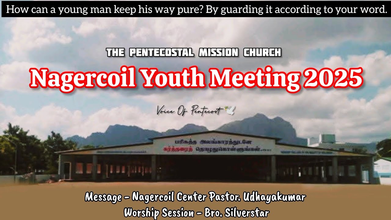TPM Nagercoil Youth Meeting 2025 Worship & Message (Nagercoil Centre Pas. Udhayakumar) Jan 16 VOP 🕊️