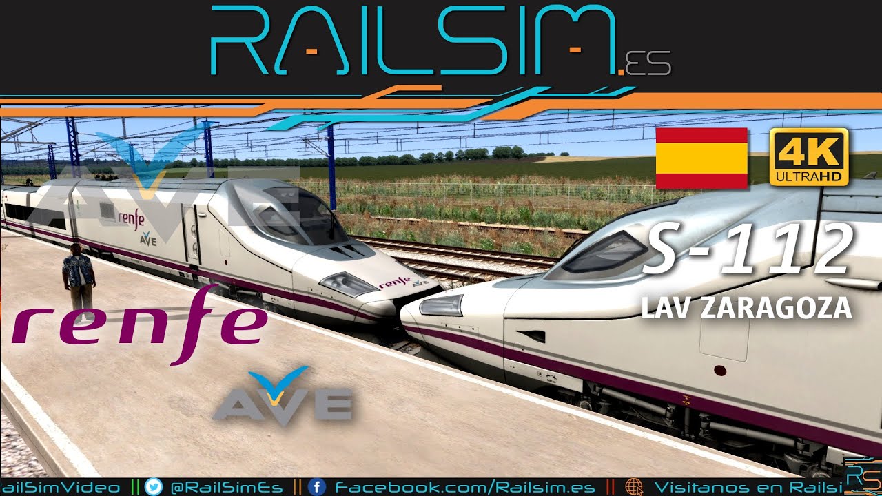 TS2021| Train Simulator 2021-4K- Renfe AVE S-112 - LAV MADRID-ZARAGOZA - WORK IN PROGRESS RailSim.es