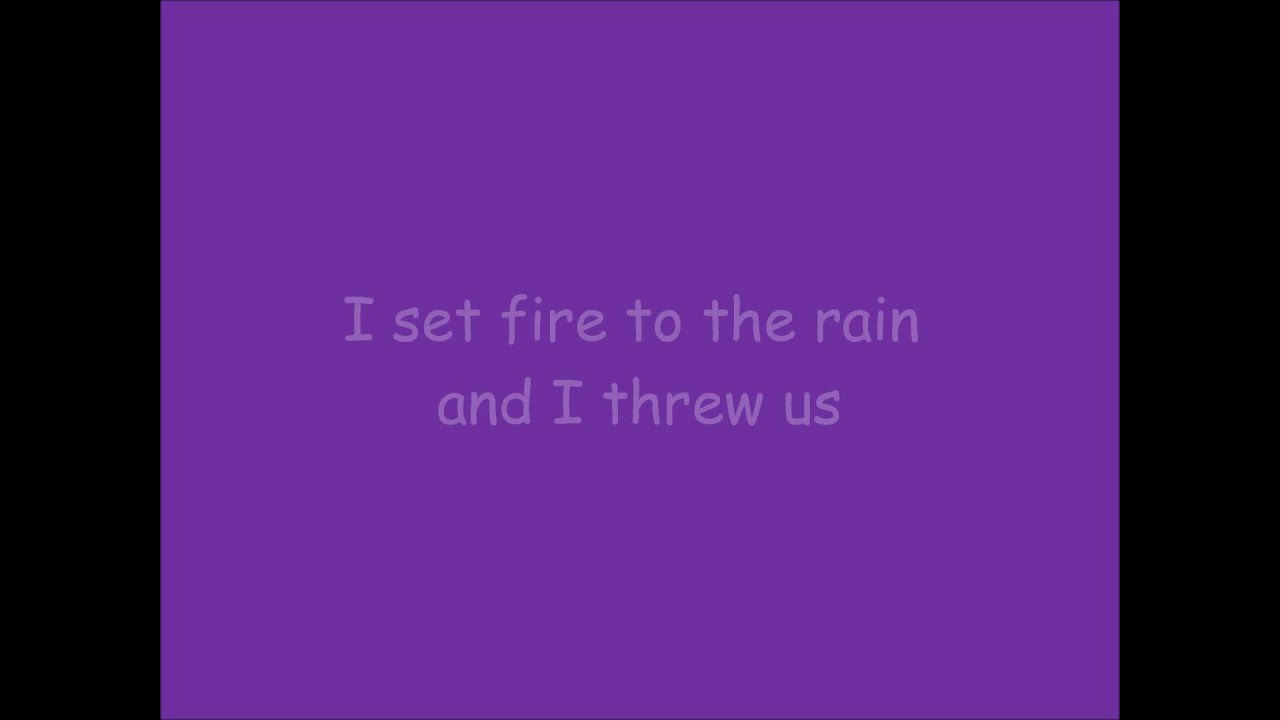 SET FIRE TO THE RAIN DI ADELE TESTO