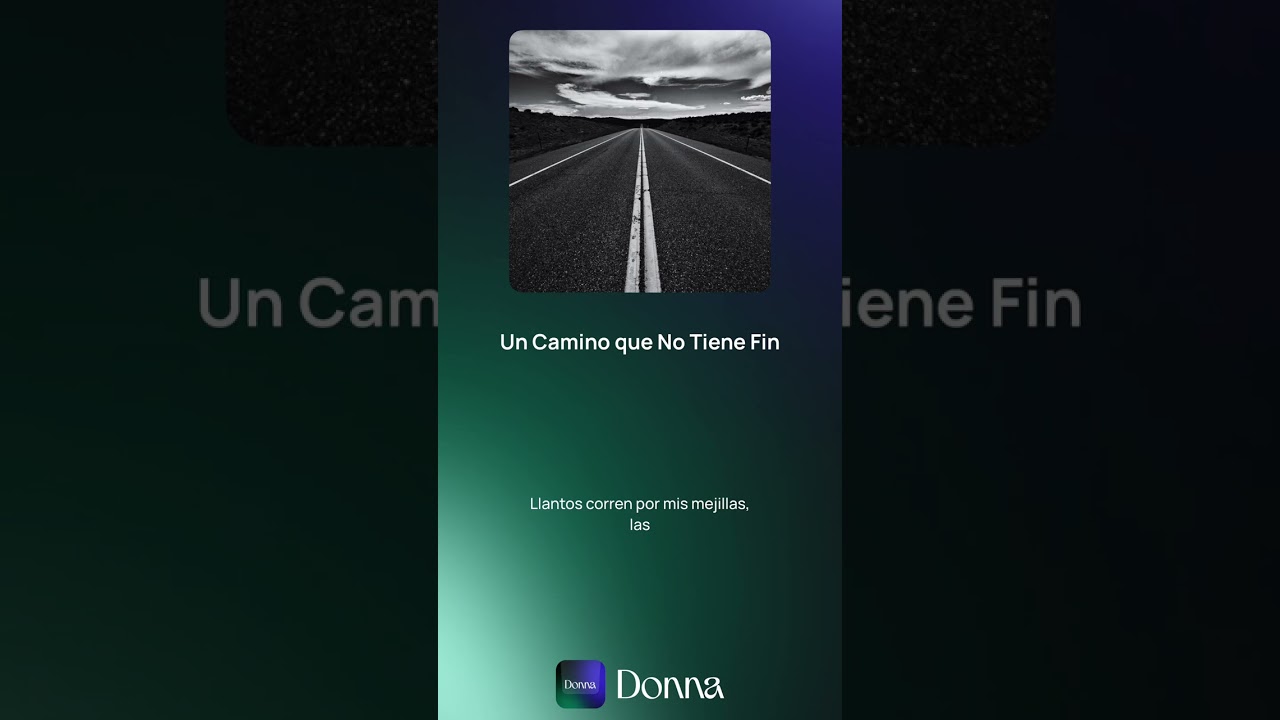 Un Camino Que No Tiene Fin