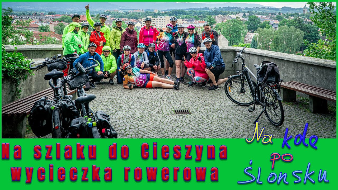 Rowerem na Szlaku do Cieszyna