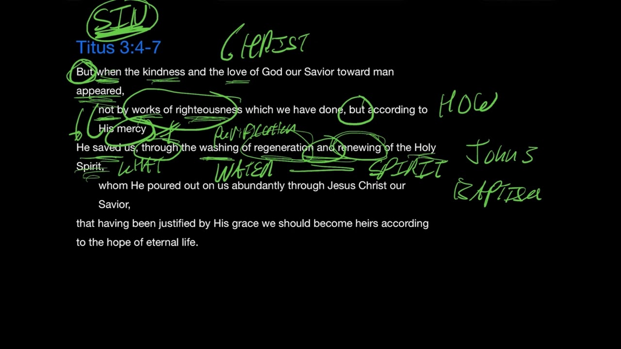 Titus 3:4-7 But...