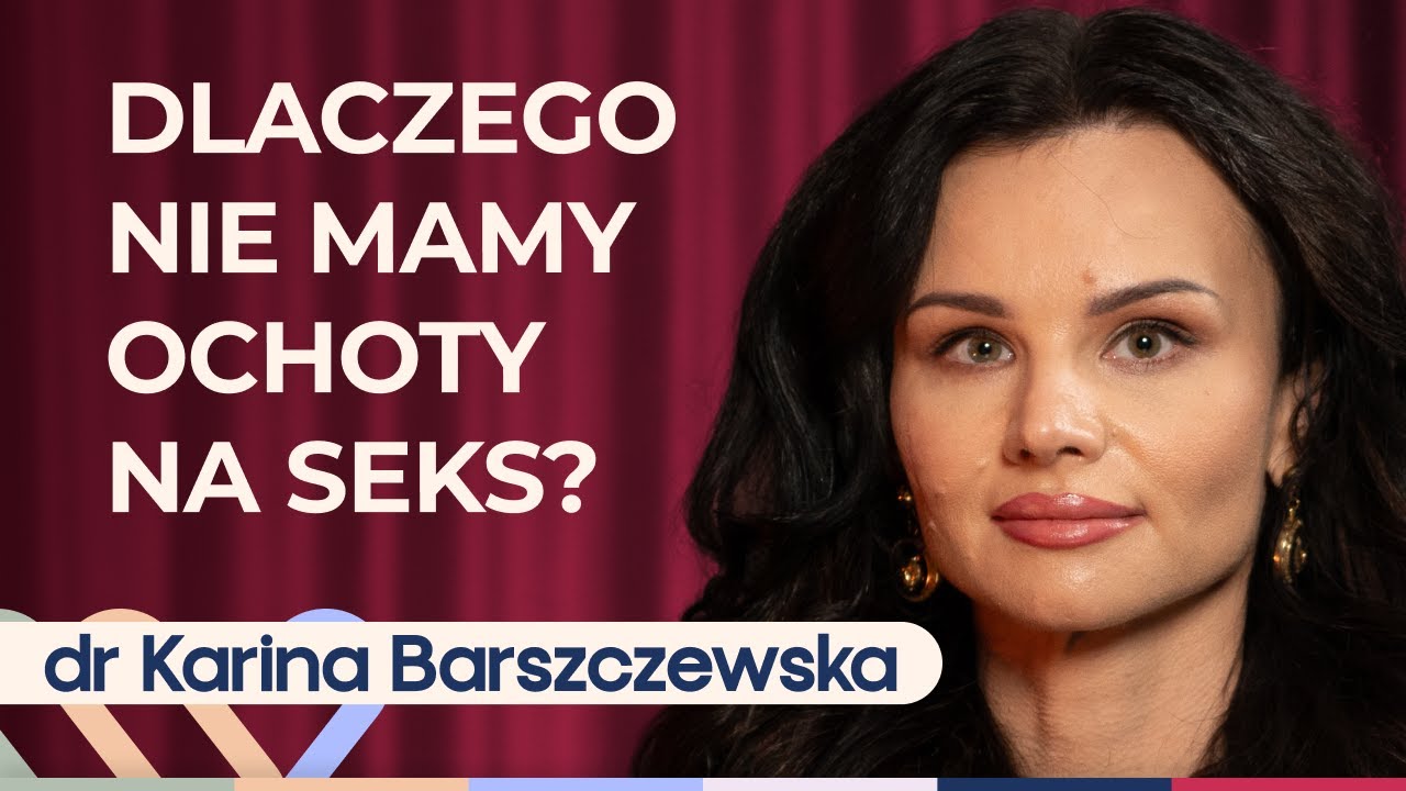 Brak ochoty na wsp&oacute;łżycie? Seksuolog dr Karina Barszczewska radzi co zrobić | Well Be Stories