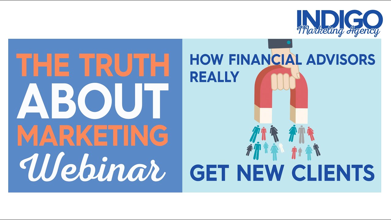 The Truth About Marketing for Financial Advisors | Indigo Marketing Agency