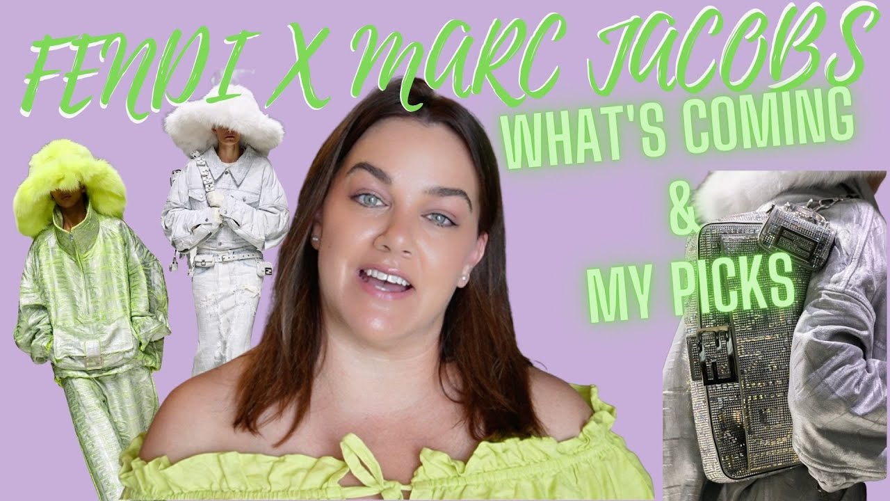 ALL INCLUSIVE GUIDE TO FENDI X MARC JACOBS COLLAB RELEASE MAY 2023