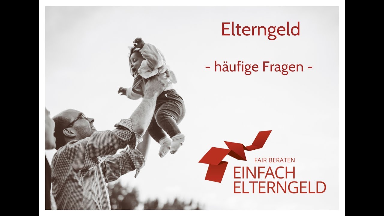 Elterngeld (h&auml;ufige Fragen)
