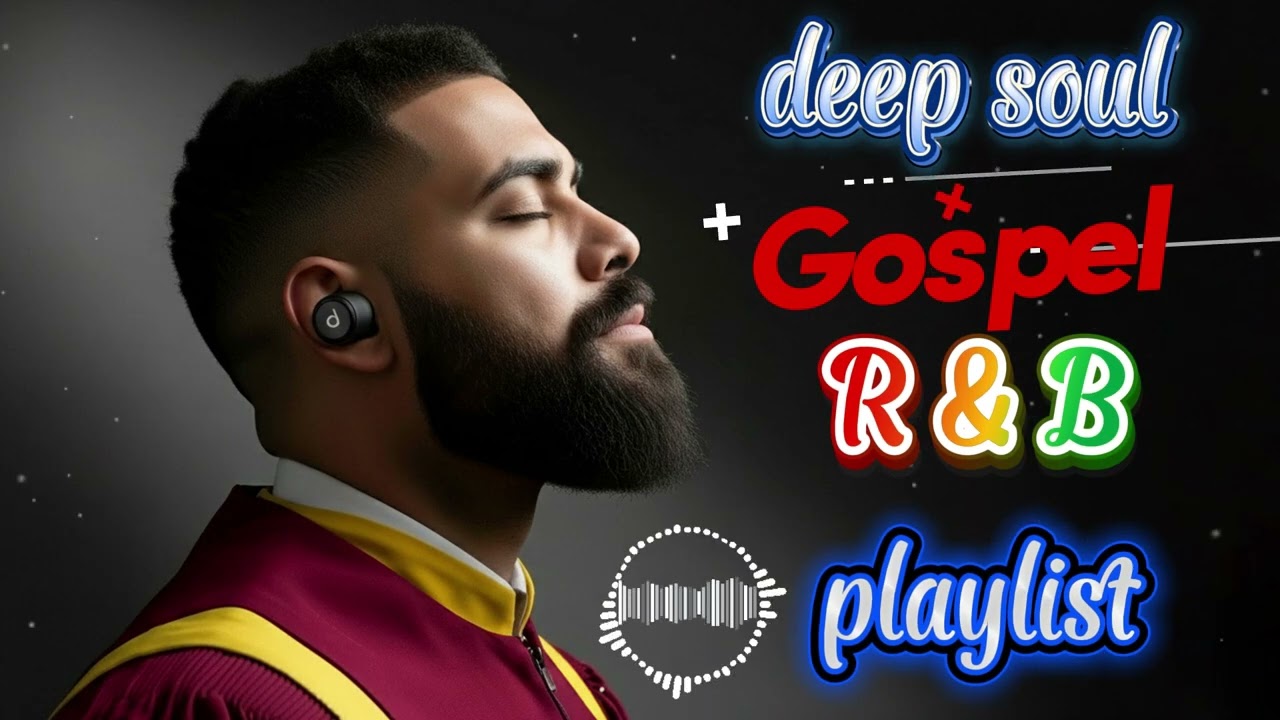 Soul Healing Gospel R&B Worship | Christian Blues Praise & Deep Prayer Music 2025 ✝️