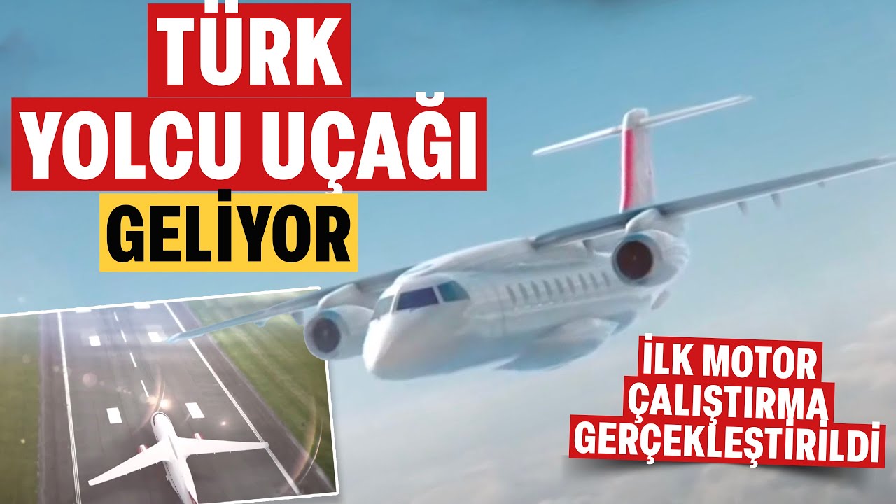 Türk yolcu uçağı geliyor: İlk motor çalıştırma gerçekleştirildi