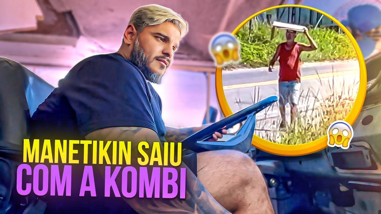 MANETIKIN LIGOU A KOMBI E DEIXOU O REI DO DANONE NA ESTRADA | REI DO DANONE